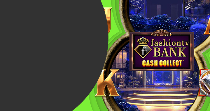 FashionTV Bank Cash Collect
